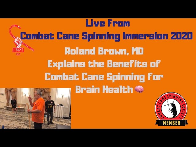 Medical Doctor Explains The Brain Health Benefits of Combat Cane Spinning & Cane Play