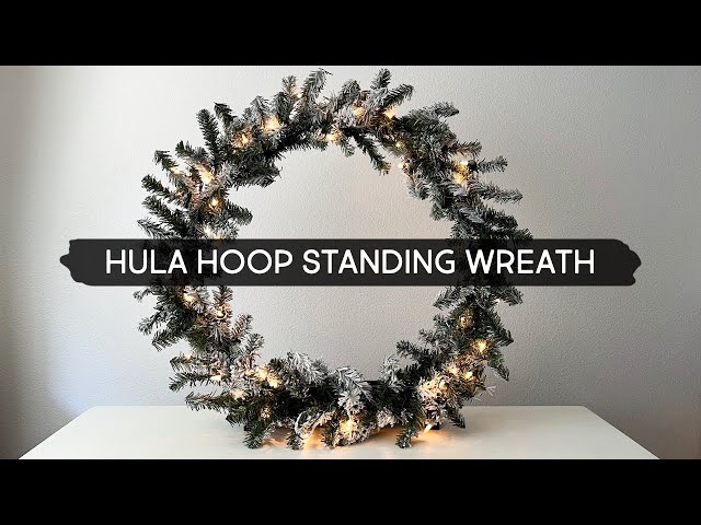 Day 7 | Making a Hula Hoop Standing Wreath