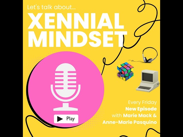 Intentional Living in the New Year/Xennial Mindset #009