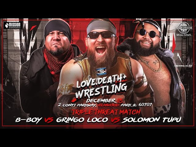 Gringo Loco Vs B-Boy Vs Solomon Tupu CSW Highlights 12/13/24  (ILW POV)