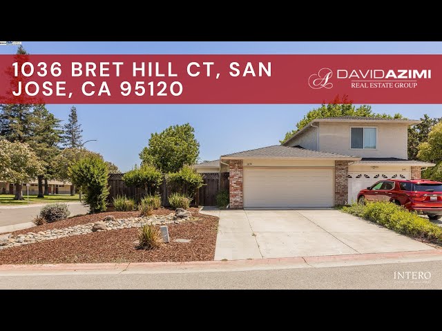 SOLD! 1036 Bret Hill Ct, San Jose, CA 95120 | David Azimi Group