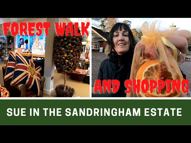 Sue's SANDRINGHAM ESTATE Walk and Christmas Shopping | December 2020 | Ep316