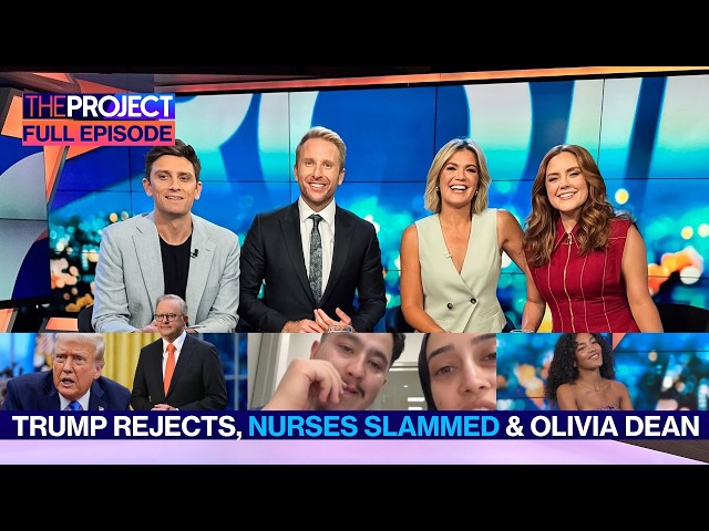 Hospital Workers Slammed, Trump Rejects & Olivia Dean: The Project Full Episode (Feb 12)