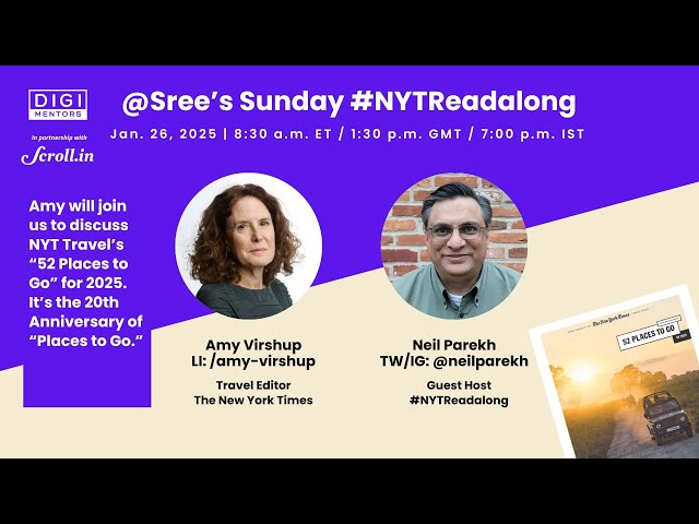 Sree's Sunday #NYTReadalong | Amy Virshup (NYT Travel Editor; "52 Places to Go")