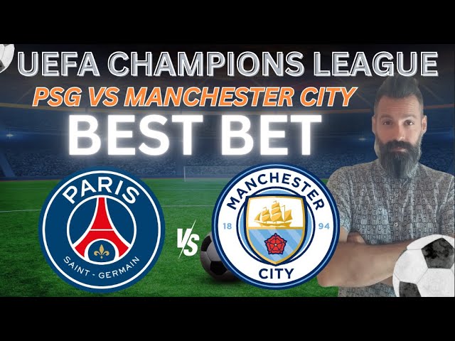 PSG vs Manchester City Predictions and Picks | 2025 UEFA Champions League Bets 1/21/25