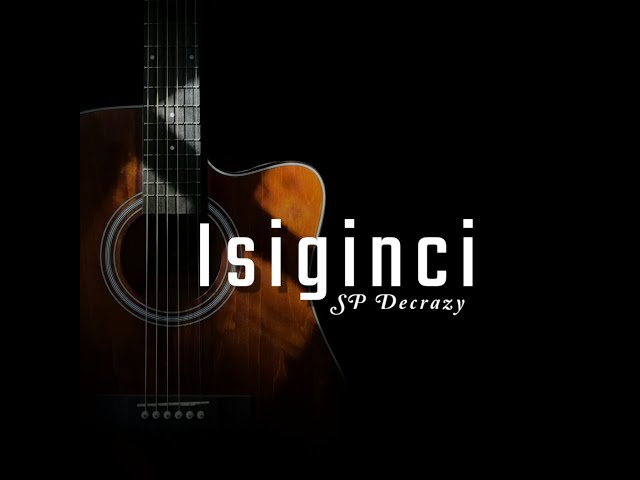 SP Decrazy - Isiginci (Official Audio)