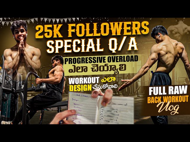 25k instagram followers special q n a.. Raw back workout vlog.