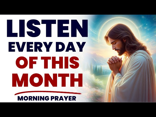 PRAY THIS Powerful Prayer for Blessing Breakthrough Listen Every Day (Christian Motivation)