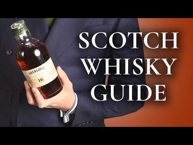 Scotch Whisky 101 Primer for Beginners - Gentleman's Gazette