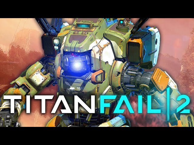 Titanfall 2 is Gaming's Best FAIL