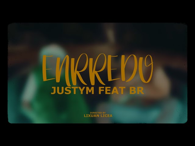 ENRREDO - BR ❌ Justym ❌ @El_Padrino_Records