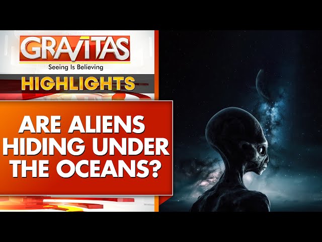 Congressman: Oceans May Hold Clues To Alien Life Beyond Scientific Explanation | GRAVITAS Highlights