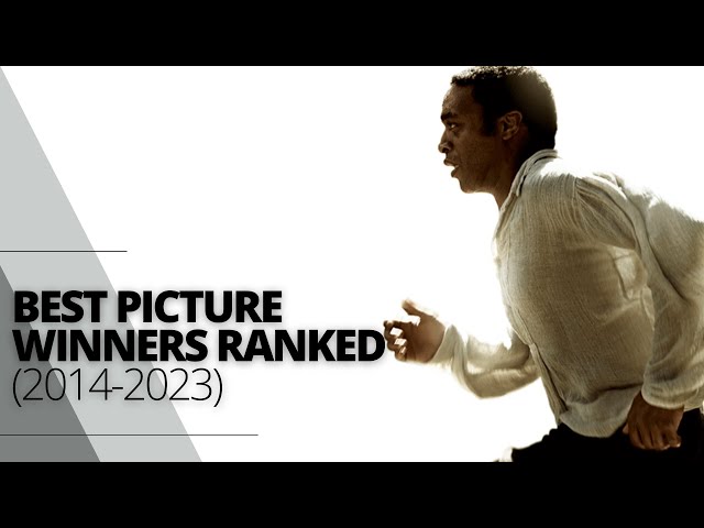 Oscars Best Picture Winners Ranked (2014-2023)