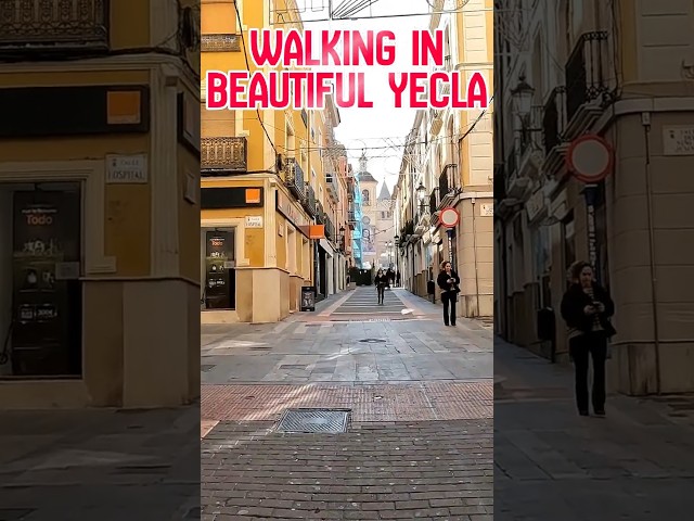 A Charming Walking Tour of Beautiful Yecla Spain