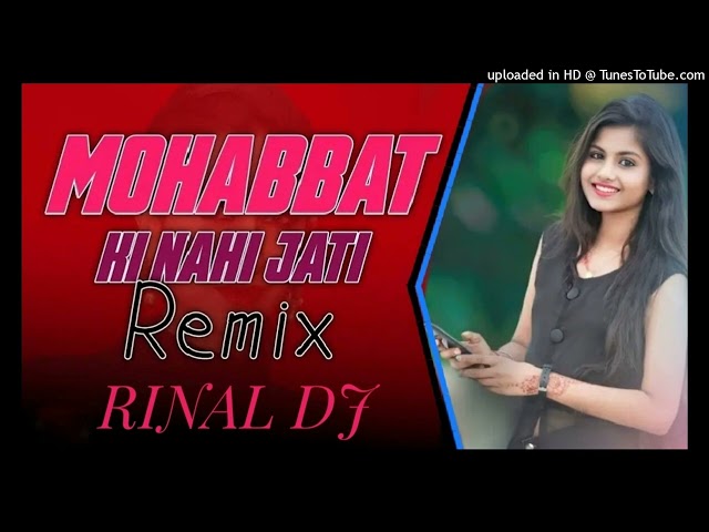 MOHOBAT_KI_JAHI_JATI_TAPORI_JUMP_MIX_DJ_RINAL_DJ_🎧💿💿🕺🕺🕺😜💯💯🎵🎵🎵