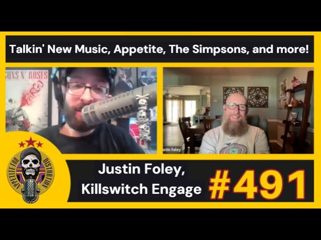 Justin Foley, Killswitch Engage | Ep. 491