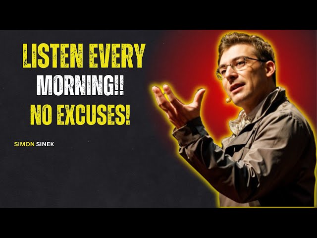 WATCH THIS EVERY DAY AND CHANGE YOUR LIFE! | SIMON SINEK MOTIVATIONAL SPEECH