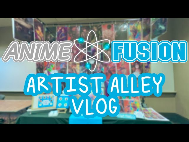 ANIME FUSION 2023 ✧ Artist Alley Vlog! | ꒰ა BluuuoArt ໒꒱