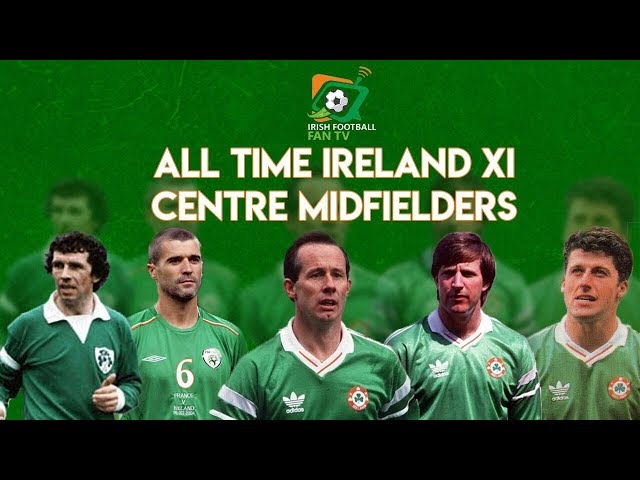 Republic of Ireland | All Time XI | Centre Midfielders |