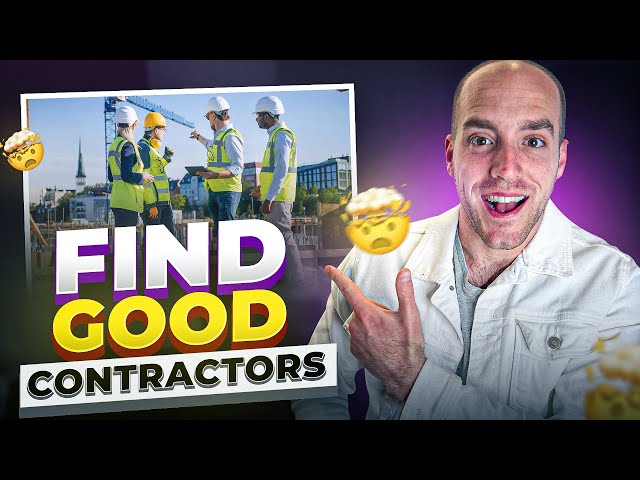 How to Find Good Contractors- Home Remodel