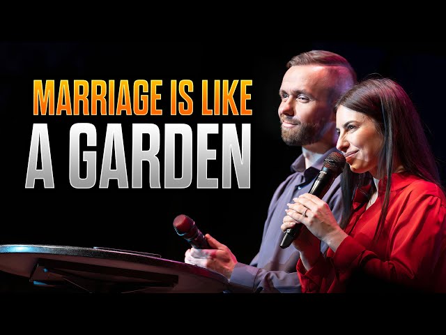 Marriage Is Like A Garden