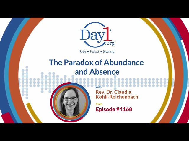 The Paradox of Abundance and Absence | Rev. Dr. Claudia Kohli-Reichenbach