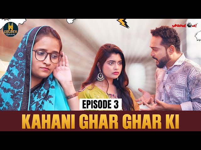 Kahani Ghar Ghar Ki | Episode 3 | Saas Bahu | Funny Comedy | Husband wife Comedy | Saas bahu Comedy