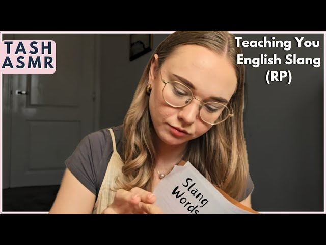 ASMR Teaching You English Slang Phrases Role-play (Soft Spoken)