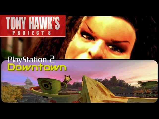 Tony Hawk’s Project 8 - PS2 Walkthrough (Sick Difficulty) # Downtown