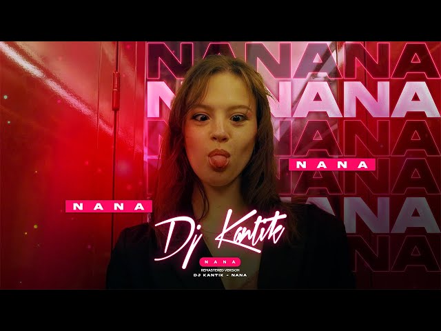 Dj Kantik - Nana (Original Mix)