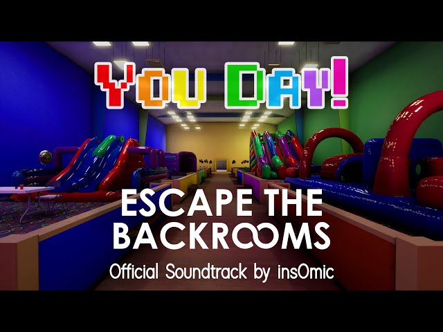 Escape the Backrooms OST - You Day! (Official Lyric Video)