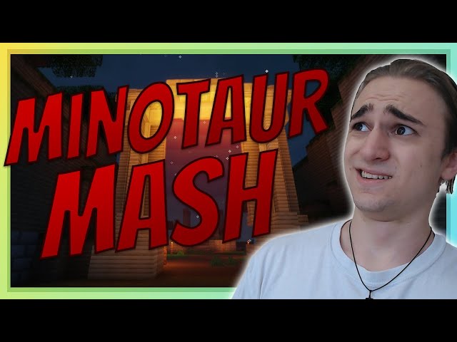 Cowardly Man-Child Plays SCARY Minecraft Map! | Minotaur Mash