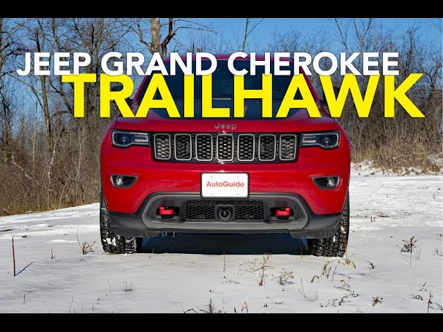 2017 Jeep Grand Cherokee Trailhawk Review