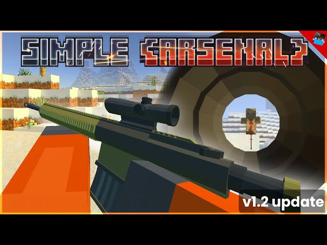 Simple Arsenal DOWNLOAD!! [Minecraft Bedrock Guns Mod]