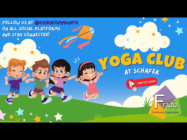 Discover the magic of YOGA at Schafer Elementary School with Frida’s After School Programs!