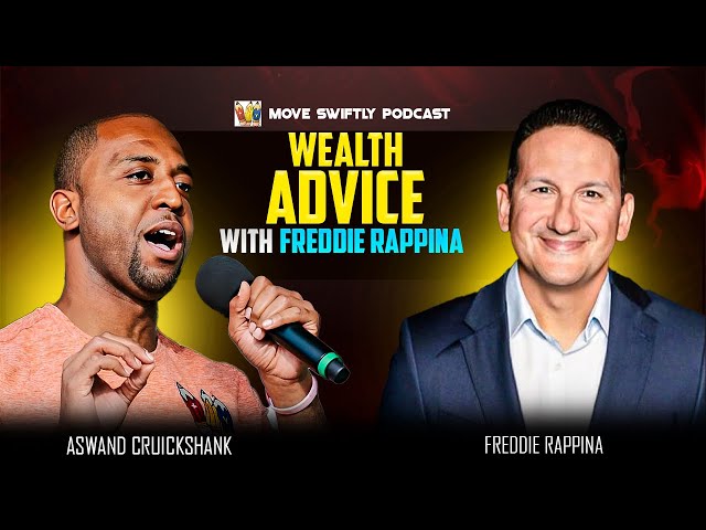 Wealth Advice with Freddie Rappina