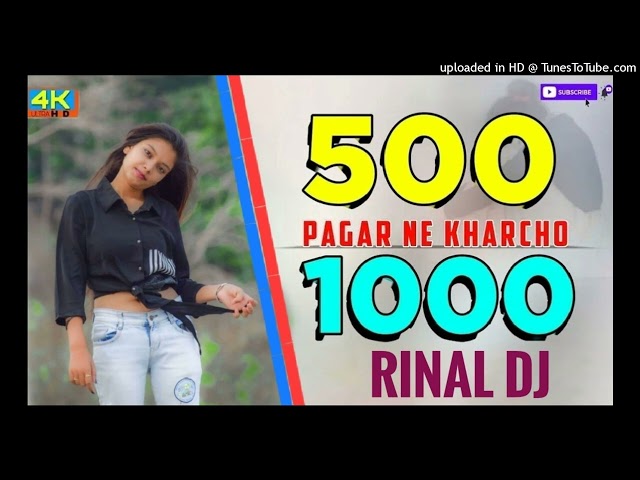 500_PAGAR_NE_KARCHO_HAJAR_NEW_TARPA_MIX_SONG_RINAL_DJ_🎵💻💿🕺🕺🕺💯💯🎚🌹🌹🌹