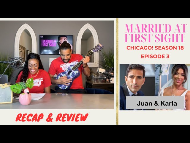 Married At First Sight CHICAGO Season 18 Episode 3 | RECAP & REVIEW