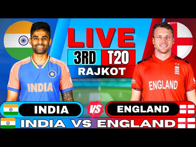 🔴 Live: India vs England 3rd T20, Live Match Score & Commentary | IND vs ENG Live match Today