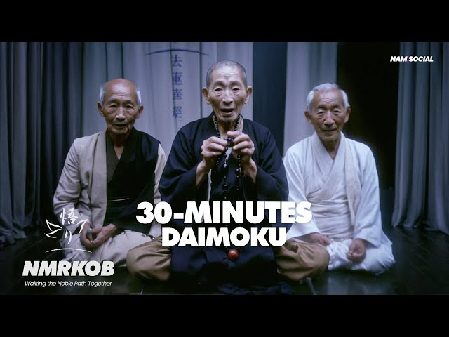 Nam Myoho Renge Kyo Chant - 30 Minutes Daimoku