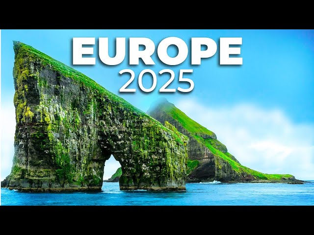 20 AMAZING Places In Europe You MUST Visit In 2025