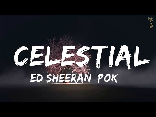 Ed Sheeran, Pokémon - Celestial (Lyrics)