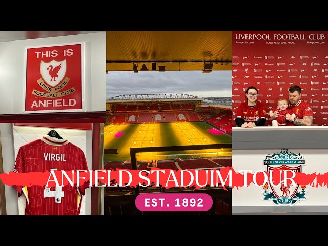 Liverpool Football Club - Anfield Stadium Tour