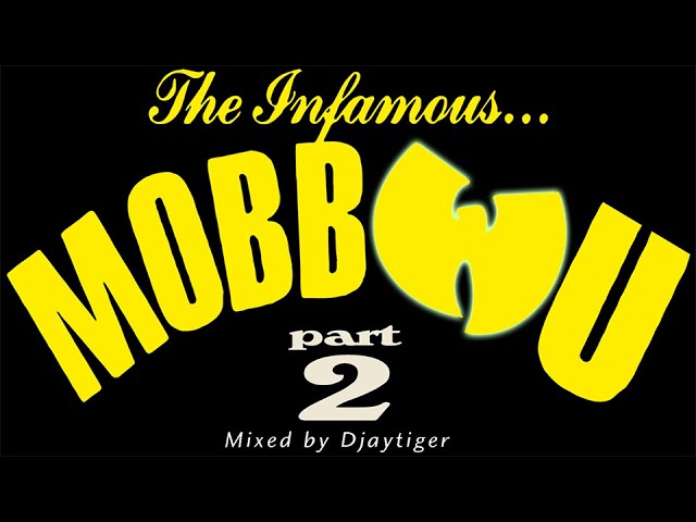 Wutang x Mobb Deep, The Infamous Mobb Wu Pt 2   18   Allustrious State of Grace