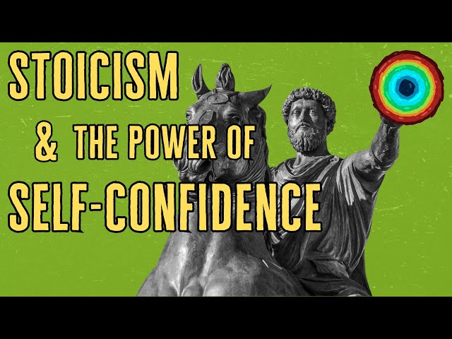 Life Philosophy: How Being a Stoic Can Boost Your Self-Confidence