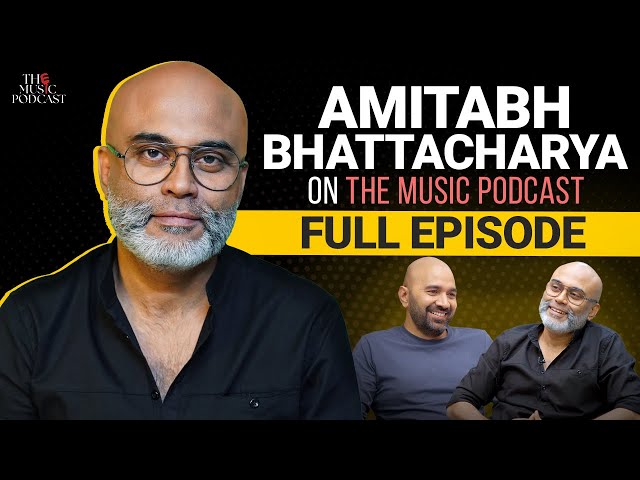 @amitabhbhattacharya2346  | The Music Podcast: Lyrics, Bollywood, Collaborations, Kishore Kumar