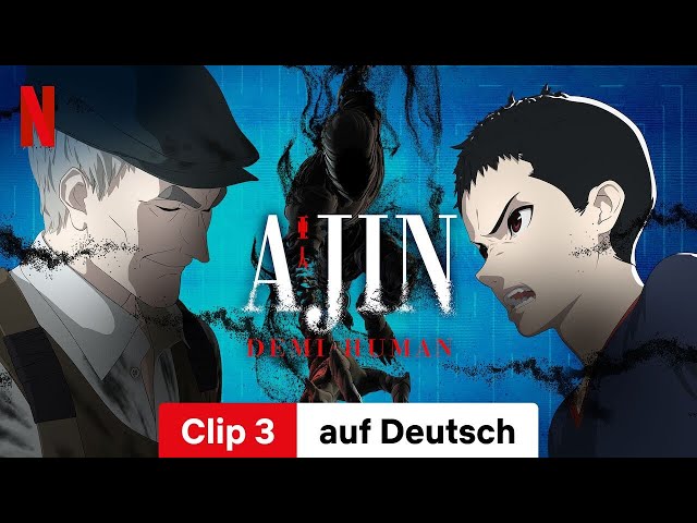 AJIN: Demi-Human (Staffel 1 Clip 3) | Trailer auf Deutsch | Netflix