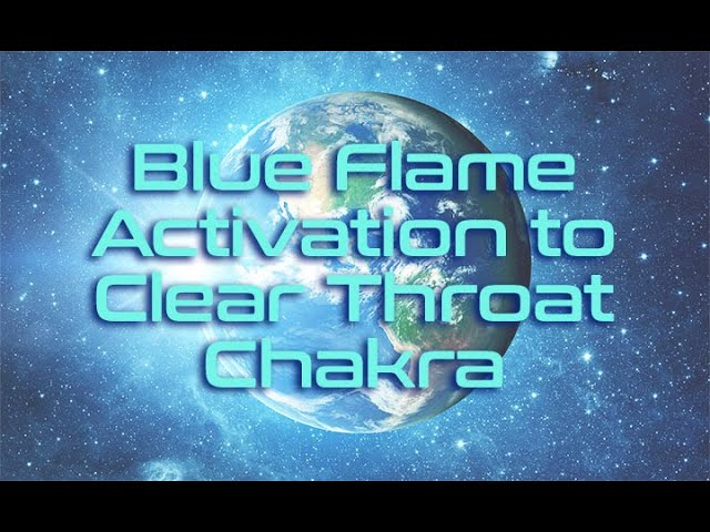 Blue Flame Activation To Clear Throat Chakra | Pleiadian | Sirius | Arcturian | Through Asara Adams