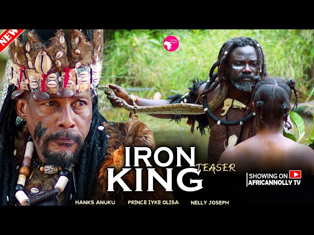 IRON KING Teaser - (Release Date: Friday 22nd Nov.) - Hanks Anuku - Prince - New Nigerian Movie 2024