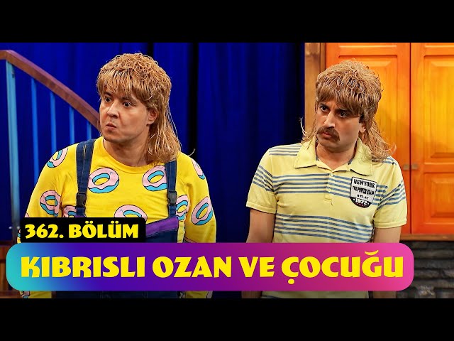 Kıbrıslı Ozan Ve Çocuğu - 362. Bölüm (Güldür Güldür Show)